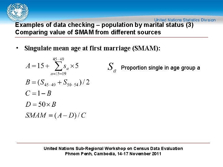 Examples of data checking – population by marital status (3) Comparing value of SMAM