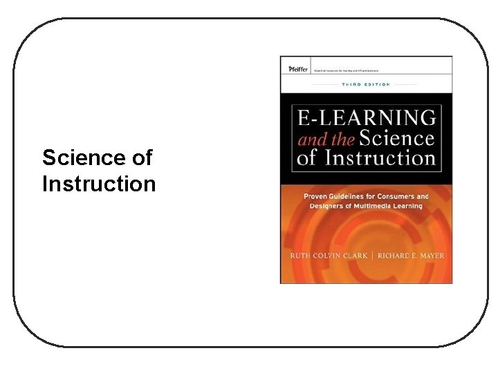 Science of Instruction Science of Instruction