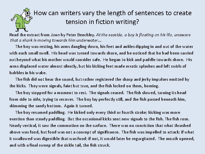  How can writers vary the length of sentences to create tension in fiction