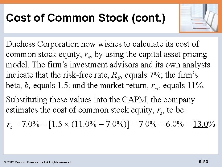 Cost of Common Stock (cont. ) Duchess Corporation now wishes to calculate its cost