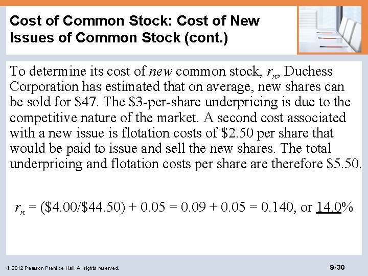 Cost of Common Stock: Cost of New Issues of Common Stock (cont. ) To