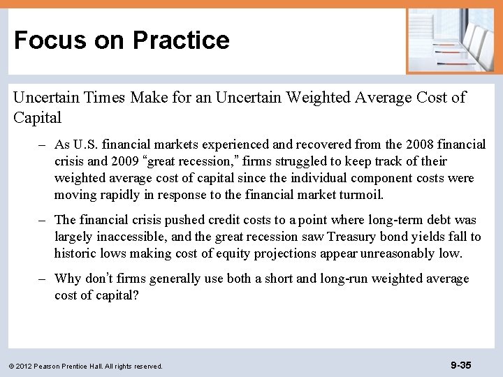 Focus on Practice Uncertain Times Make for an Uncertain Weighted Average Cost of Capital