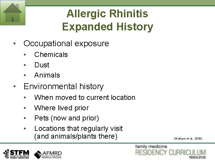 Allergic Rhinitis Expanded History • Occupational exposure • • • Chemicals Dust Animals • Allergic Rhinitis Expanded History • Occupational exposure • • • Chemicals Dust Animals •