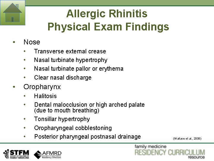 Allergic Rhinitis Physical Exam Findings • Nose • • • Transverse external crease Nasal Allergic Rhinitis Physical Exam Findings • Nose • • • Transverse external crease Nasal