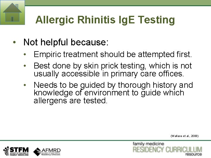 Allergic Rhinitis Ig. E Testing • Not helpful because: • Empiric treatment should be Allergic Rhinitis Ig. E Testing • Not helpful because: • Empiric treatment should be