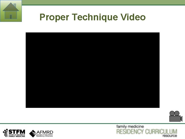 Proper Technique Video Proper Technique Video