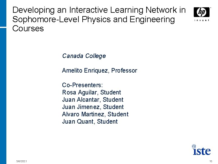 Developing an Interactive Learning Network in Sophomore-Level Physics and Engineering Courses Canada College Amelito