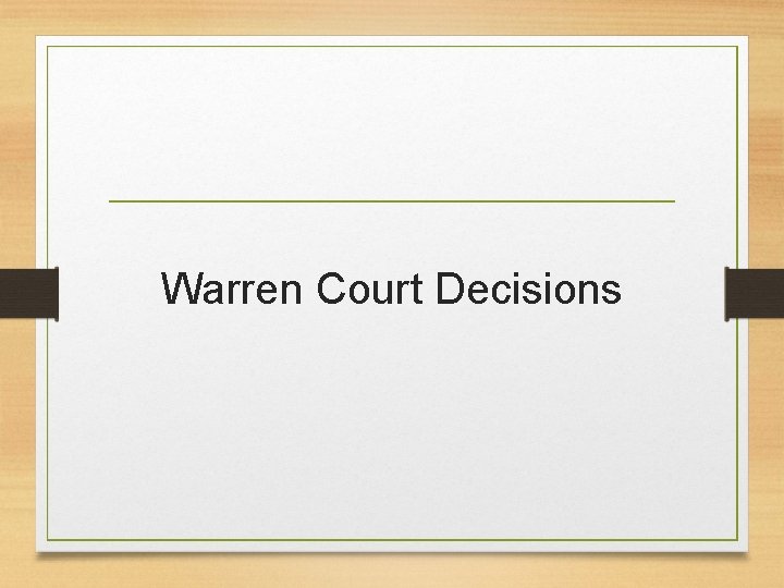 Warren Court Decisions 