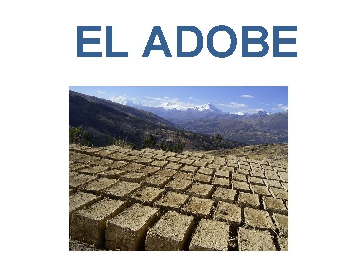 EL ADOBE 