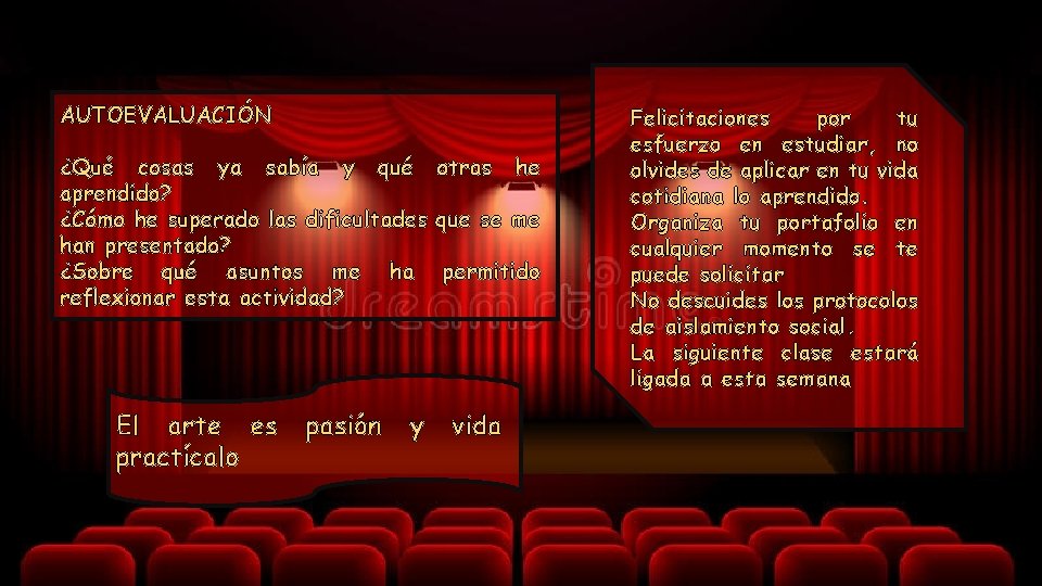 AUTOEVALUACIÓN ¿Qué cosas ya sabía y qué otras he aprendido? ¿Cómo he superado las