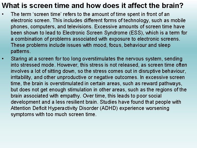 What is screen time and how does it affect the brain? • • The