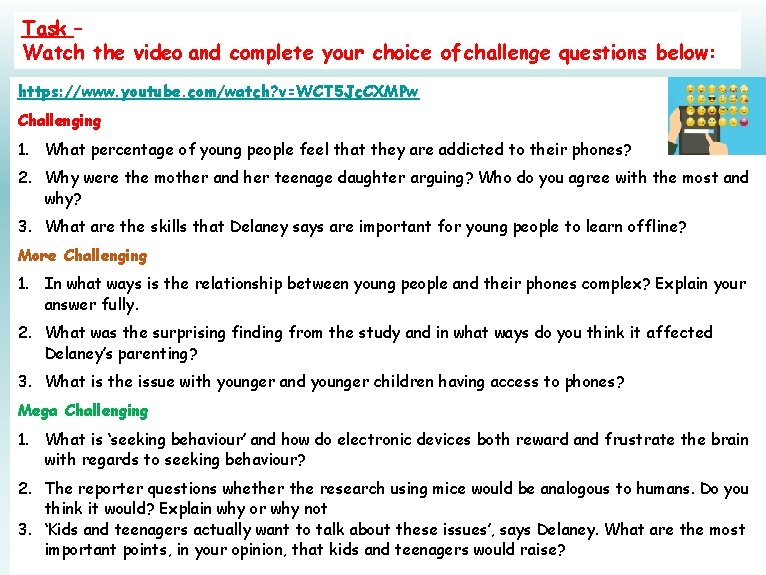 Task – Watch the video and complete your choice of challenge questions below: https: