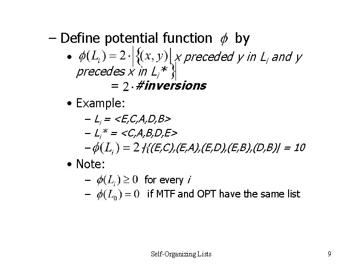 – Define potential function • by x preceded y in Li and y precedes – Define potential function • by x preceded y in Li and y precedes