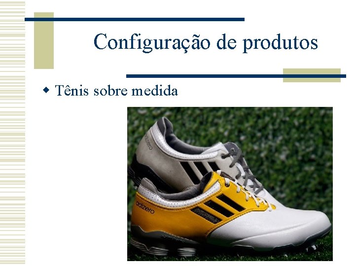 Configuração de produtos w Tênis sobre medida Configuração de produtos w Tênis sobre medida