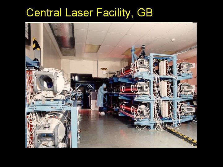 Central Laser Facility, GB 6 