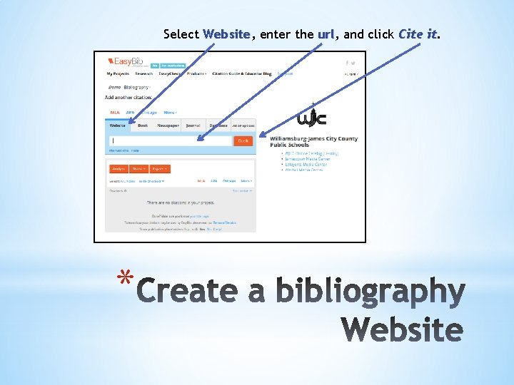 Select Website, Website enter the url, url and click Cite it. it * 