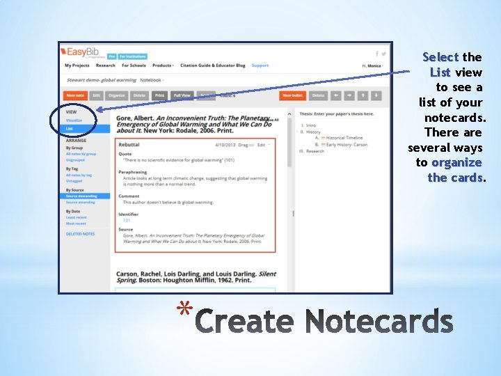Select the List view to see a list of your notecards. There are several