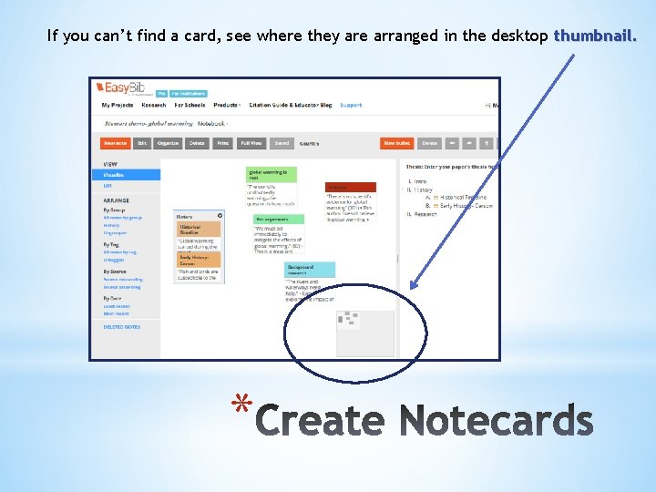 If you can’t find a card, see where they are arranged in the desktop