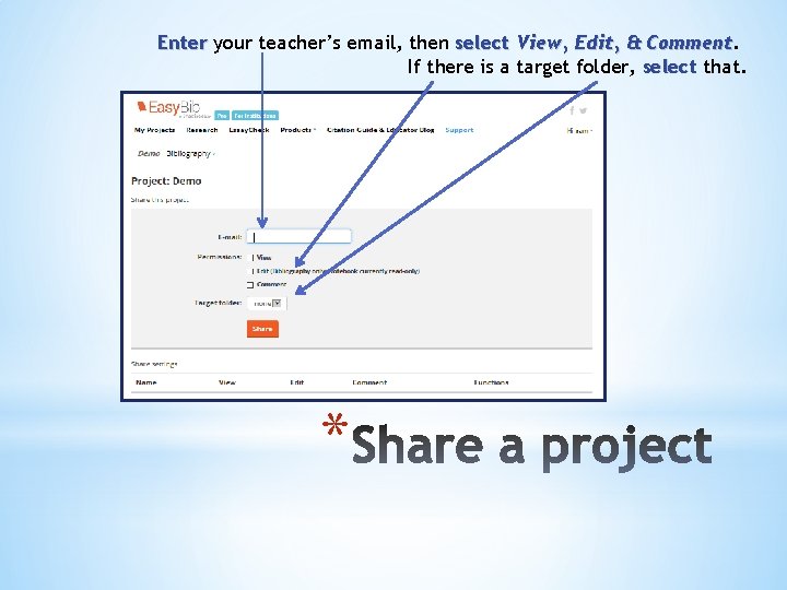 Enter your teacher’s email, then select View, Edit, & Comment If there is a
