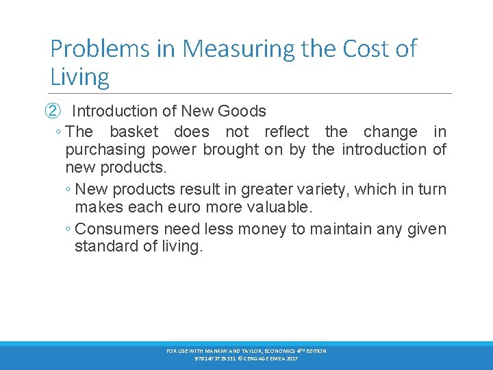 Problems in Measuring the Cost of Living ② Introduction of New Goods ◦ The