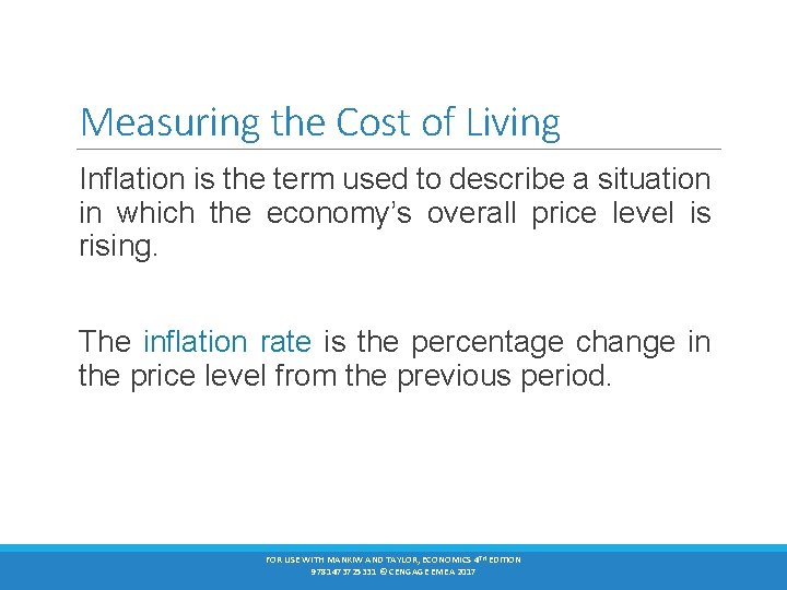 Measuring the Cost of Living Inflation is the term used to describe a situation