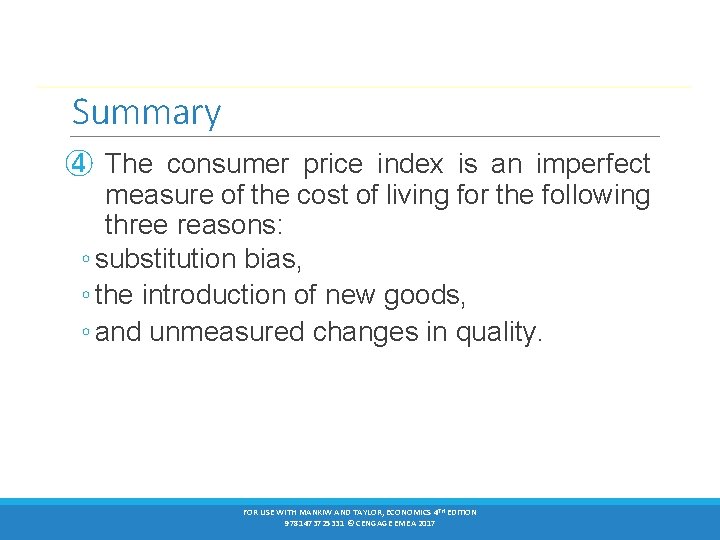 Summary ④ The consumer price index is an imperfect measure of the cost of