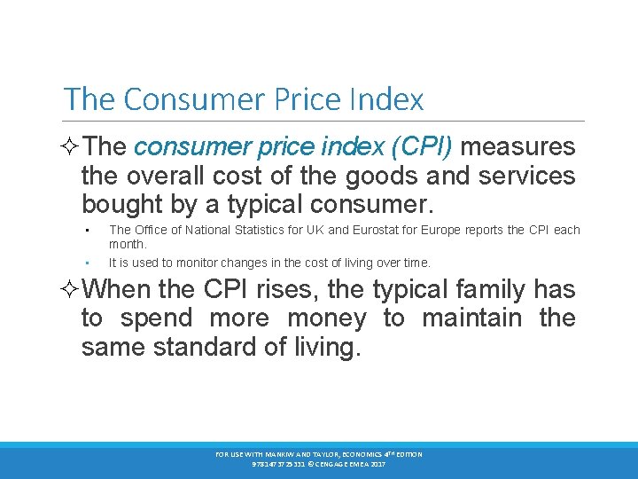 The Consumer Price Index ²The consumer price index (CPI) measures the overall cost of