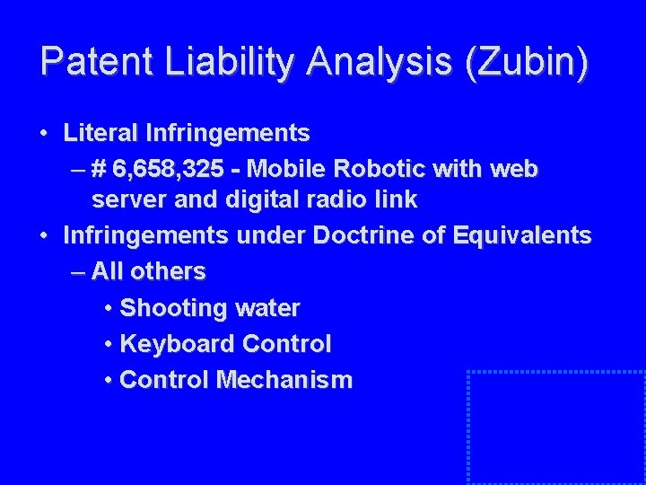 Patent Liability Analysis (Zubin) • Literal Infringements – # 6, 658, 325 - Mobile Patent Liability Analysis (Zubin) • Literal Infringements – # 6, 658, 325 - Mobile