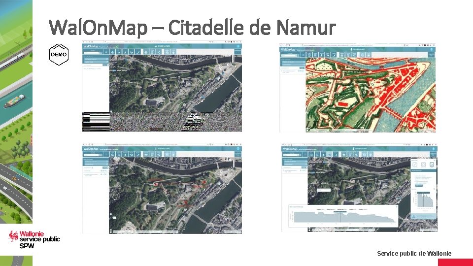 Wal. On. Map – Citadelle de Namur Service public de Wallonie 