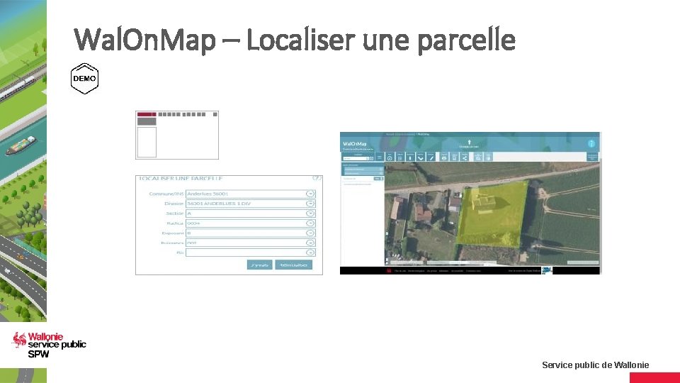 Wal. On. Map – Localiser une parcelle Service public de Wallonie 