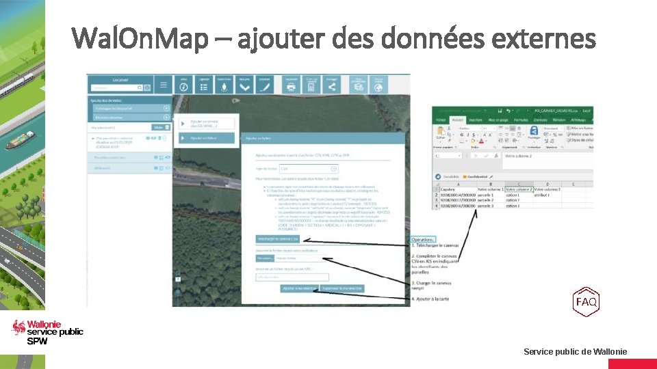 Wal. On. Map – ajouter des données externes FAQ Service public de Wallonie 