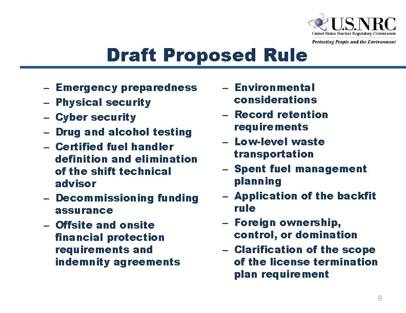 Draft Proposed Rule Emergency preparedness Physical security Cyber security Drug and alcohol testing Certified