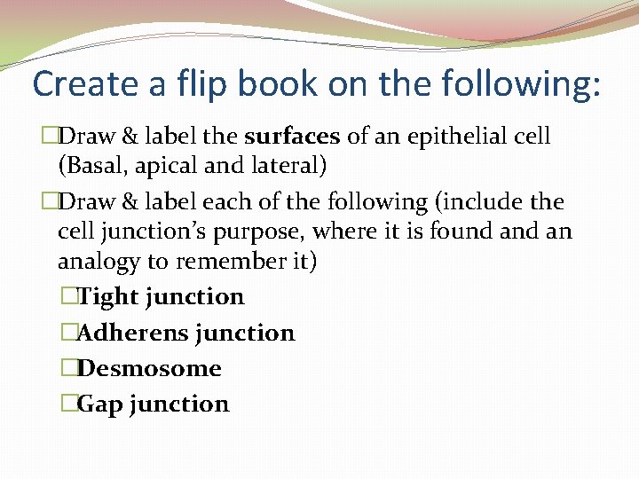 Create a flip book on the following: �Draw & label the surfaces of an Create a flip book on the following: �Draw & label the surfaces of an
