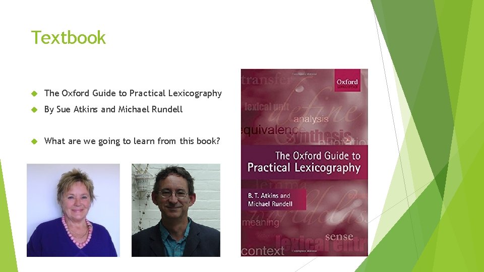 Textbook The Oxford Guide to Practical Lexicography By Sue Atkins and Michael Rundell What