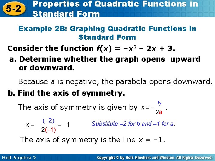 5 -2 Properties of Quadratic Functions in Standard Form Example 2 B: Graphing Quadratic