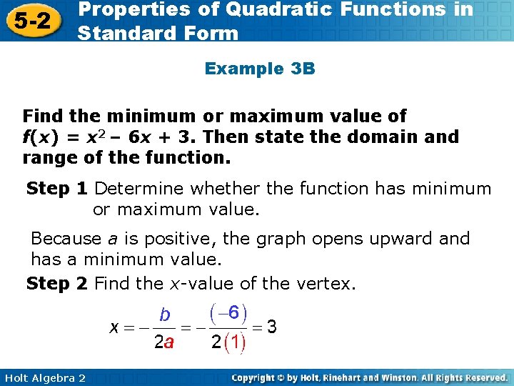 5 -2 Properties of Quadratic Functions in Standard Form Example 3 B Find the