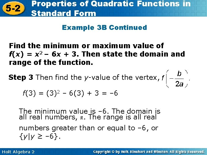 5 -2 Properties of Quadratic Functions in Standard Form Example 3 B Continued Find