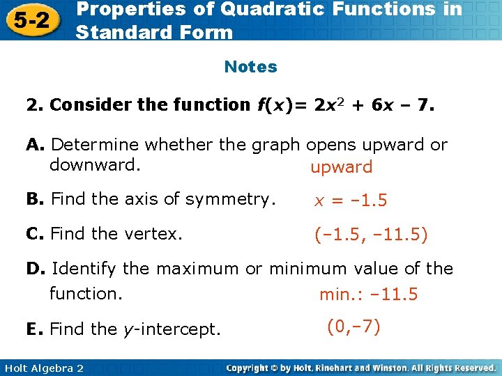 5 -2 Properties of Quadratic Functions in Standard Form Notes 2. Consider the function
