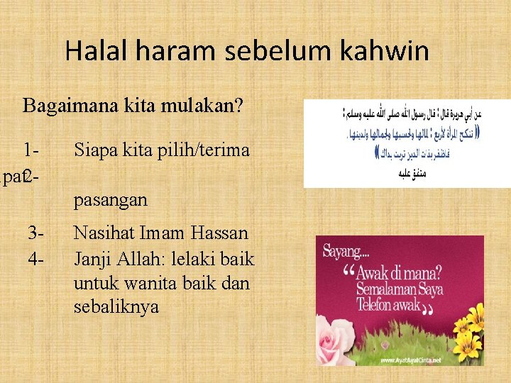 Halal haram sebelum kahwin Bagaimana kita mulakan? 1 mpat 2 - Siapa kita pilih/terima