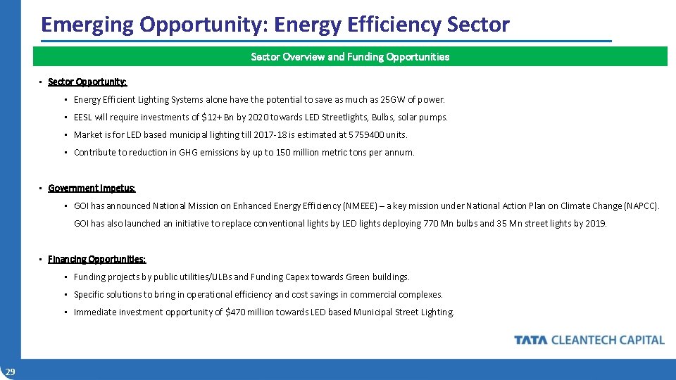 Emerging Opportunity: Energy Efficiency Sector Overview and Funding Opportunities • Sector Opportunity: • Energy