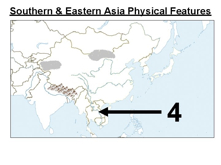 Southern & Eastern Asia Physical Features 4 