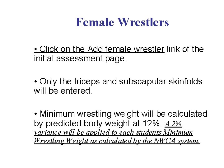University Interscholastic League Wrestling Weight Certification Program Assessor