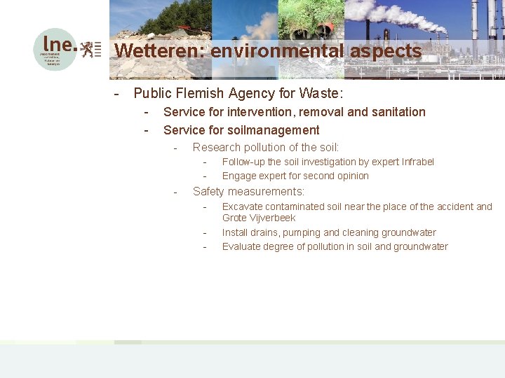Wetteren: environmental aspects - Public Flemish Agency for Waste: - Service for intervention, removal