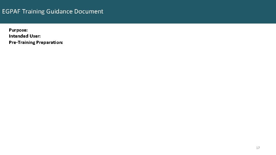 EGPAF Training Guidance Document Purpose: Intended User: Pre-Training Preparation: 17 