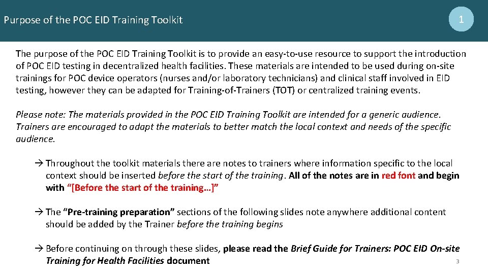 Purpose of the POC EID Training Toolkit 1 The purpose of the POC EID