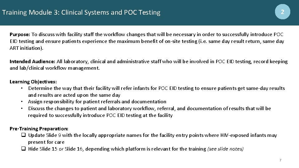 Training Module 3: Clinical Systems and POC Testing 2 Purpose: To discuss with facility