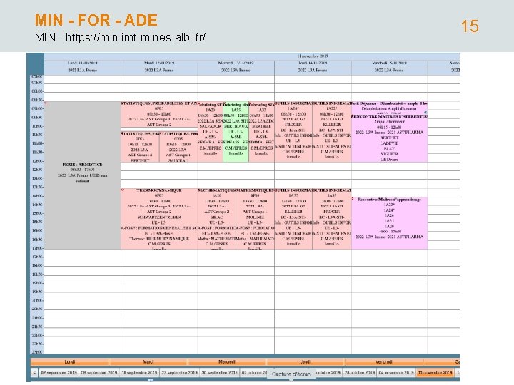 MIN - FOR - ADE MIN - https: //min. imt-mines-albi. fr/ 15 