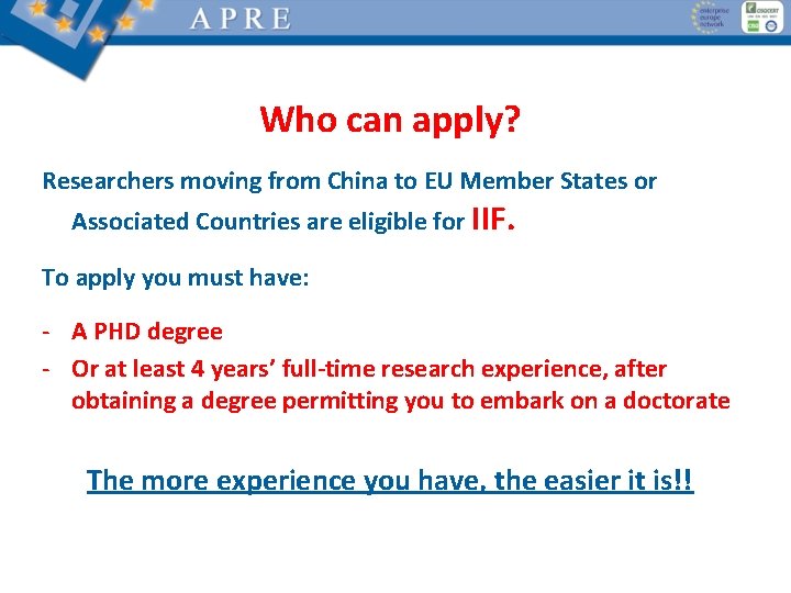 Who can apply? Researchers moving from China to EU Member States or Associated Countries