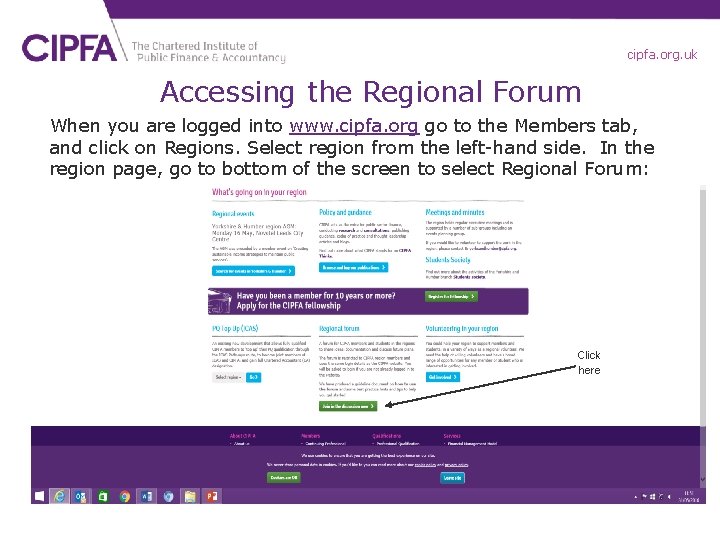 cipfa. org. uk Accessing the Regional Forum When you are logged into www. cipfa.