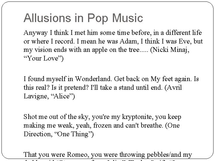 Allusions in Pop Music Anyway I think I met him some time before, in